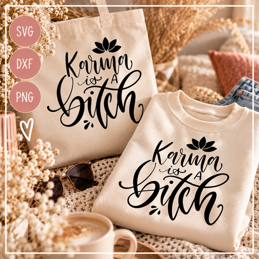 Karma is a Bitch – Plotterdatei SVG, DXF & PNG