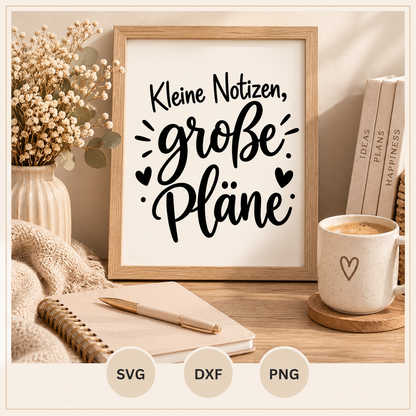 Kleine Notizen, große Pläne – Plotterdatei SVG, DXF & PNG