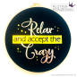Preview: Freebie "Relax and accept the Crazy"