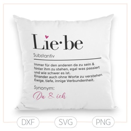 Plotterdatei „Liebe“ – Definition & personalisierbarer Schriftzug (SVG/DXF/PNG)