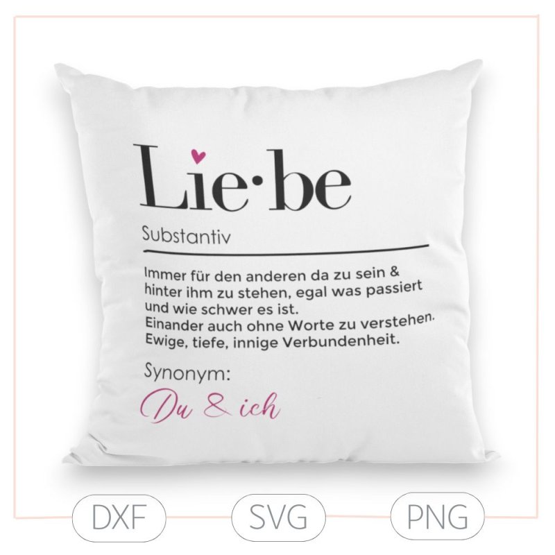 Plotterdatei „Liebe“ – Definition & personalisierbarer Schriftzug (SVG/DXF/PNG)